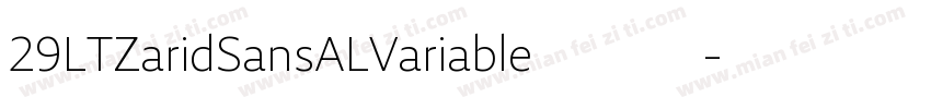 29LTZaridSansALVariable 免费下载字体转换